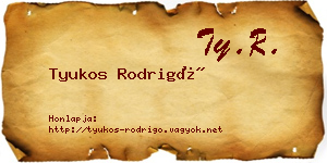 Tyukos Rodrigó névjegykártya